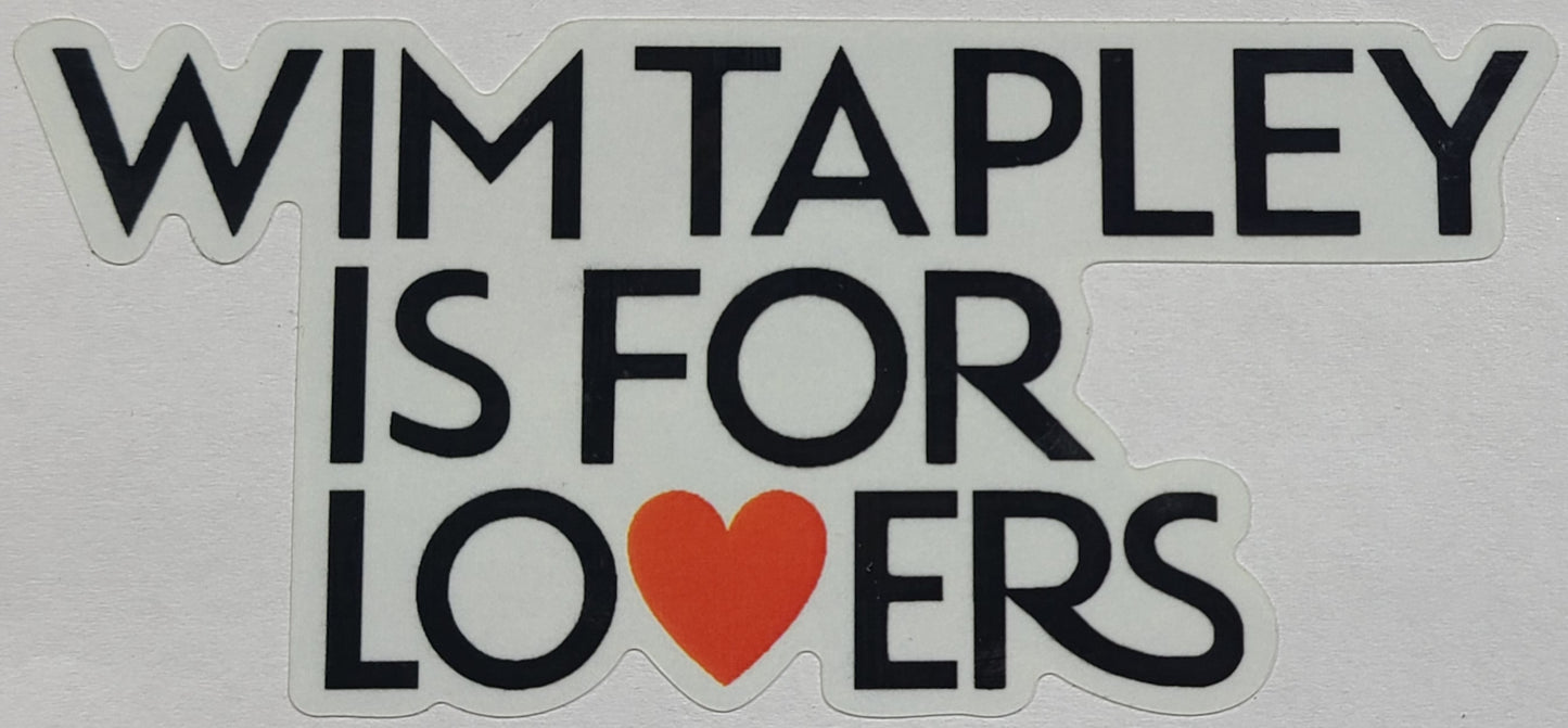 ...Is For Lovers Sticker