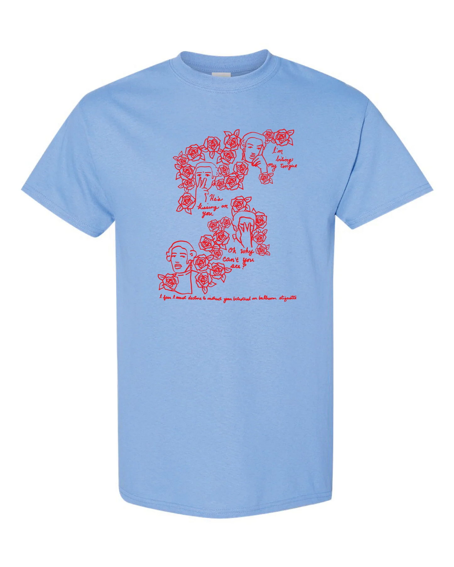 I Must Decline - Tee