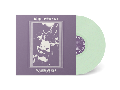 John-Robert | Where Do You Wanna Go?
